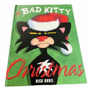 A Bad Kitty Christmas Hardcover Childrens Book